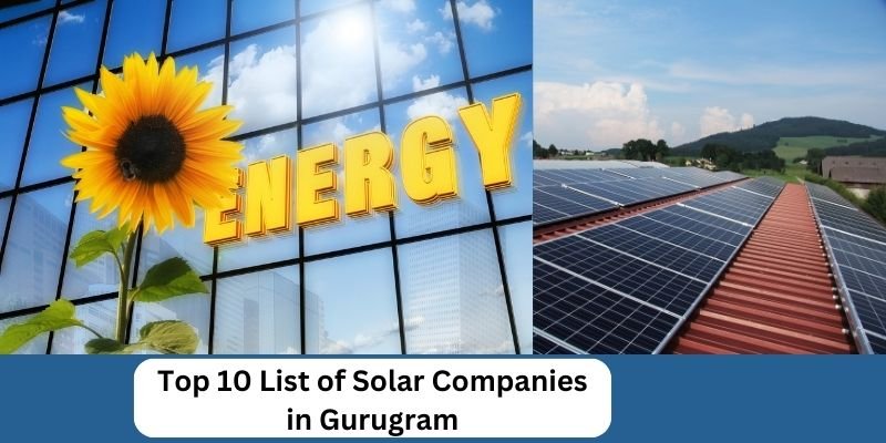 Top 10 List of Solar Companies in Gurugram